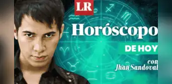 ➤ Descubre tu HORÓSCOPO DE HOY: qué te deparan los astros este 13 de julio, según Jhan Sandoval