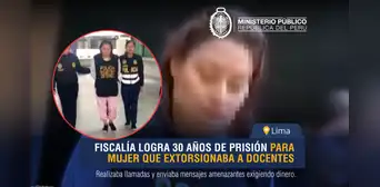 Mujer que extorsionaba a profesores del colegio donde estudiaba su hijo en Comas cumplirá 30 años de prisión Mujer que extorsionaba a profesores del colegio donde estudiaba su hijo en Comas cumplirá 30 años de prisión