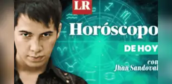 ➤ Descubre tu HORÓSCOPO DE HOY: qué te deparan los astros este 20 de julio, según Jhan Sandoval ➤ Descubre tu HORÓSCOPO DE HOY: qué te deparan los astros este 20 de julio, según Jhan Sandoval