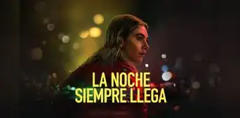 Reparto oficial de ‘La noche siempre llega’: personajes y antagonistas de la película Reparto oficial de ‘La noche siempre llega’: personajes y antagonistas de la película