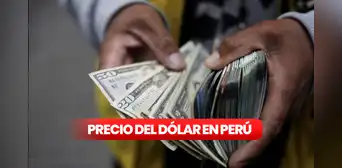 Precio del dólar en Perú HOY, miércoles 27 de agosto: ¿cuál es la cotización del tipo de cambio? Precio del dólar en Perú HOY, miércoles 27 de agosto: ¿cuál es la cotización del tipo de cambio?