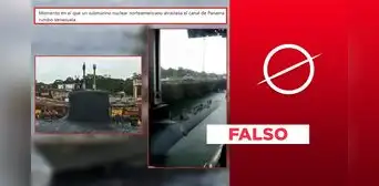 Este video no muestra entrada de un "submarino nuclear" al canal de Panamá para llegar a Venezuela