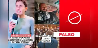 Es falso que el tiktoker Franck Jara falleció en las protestas contra la reforma de la AFP el 13 de septiembre de 2025 Es falso que el tiktoker Franck Jara falleció en las protestas contra la reforma de la AFP el 13 de septiembre de 2025