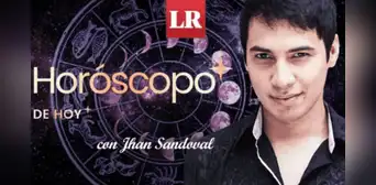 ➤ Descubre tu HORÓSCOPO DE HOY: qué te deparan los astros este 26 de septiembre, según Jhan Sandoval ➤ Descubre tu HORÓSCOPO DE HOY: qué te deparan los astros este 26 de septiembre, según Jhan Sandoval