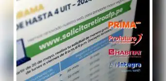 Ya están habilitados los enlaces para solicitar hasta 4 UIT en Hábitat, Integra, Prima y Profuturo