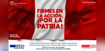 CADE Ejecutivos 2025 regresa a Lima tras 17 años con enfoque en liderazgo, desarrollo y elecciones