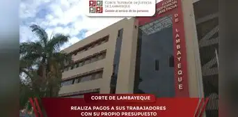 Corte de Lambayeque realiza pagos a sus trabajadores con su propio presupuesto Corte de Lambayeque realiza pagos a sus trabajadores con su propio presupuesto