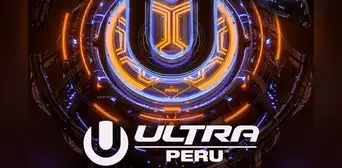 Ultra Perú 2026: fecha, precios de entradas y DJs confirmados del festival Ultra Perú 2026: fecha, precios de entradas y DJs confirmados del festival