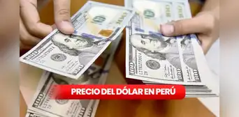 Precio del dólar en Perú HOY, sábado 7 de febrero: ¿cuál es la cotización del tipo de cambio? Precio del dólar en Perú HOY, sábado 7 de febrero: ¿cuál es la cotización del tipo de cambio?