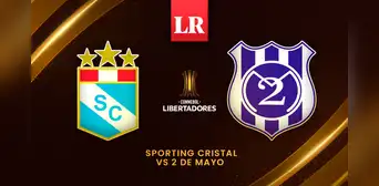 ¿A qué hora juega Sporting Cristal vs 2 de Mayo EN VIVO por la fase 2 de la Copa Libertadores 2026?