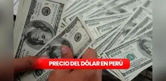 Precio del dólar en Perú HOY, lunes 16 de marzo: ¿cuál es la cotización del tipo de cambio? Precio del dólar en Perú HOY, lunes 16 de marzo: ¿cuál es la cotización del tipo de cambio?