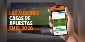 Las mejores casas de apuestas en el 2026: ranking actualizado, bonos y comparativa Las mejores casas de apuestas en el 2026: ranking actualizado, bonos y comparativa