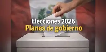 ¿Aún no decides tu voto? Revisa los planes de gobierno de todos los candidatos en Elecciones 2026