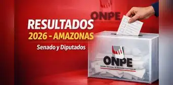 Resultados Elecciones 2026 en Amazonas: conoce a los senadores y diputados electos