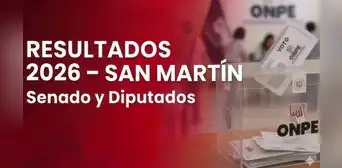 Resultados Elecciones 2026 San Martín EN VIVO: conteo de votos oficial ONPE para senador y diputados Resultados Elecciones 2026 San Martín EN VIVO: conteo de votos oficial ONPE para senador y diputados