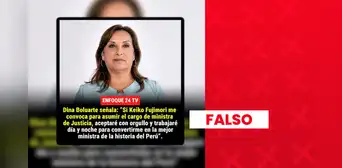Es falso que Dina Boluarte anunció que sería ministra de Justicia en un gabinete de Keiko Fujimori