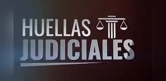 Huellas Judiciales | Dra. Esperanza Vegas Huellas Judiciales | Dra. Esperanza Vegas