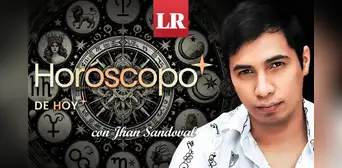 ➤ Descubre tu HORÓSCOPO DE HOY: qué te deparan los astros este 10 de julio, según Jhan Sandoval ➤ Descubre tu HORÓSCOPO DE HOY: qué te deparan los astros este 10 de julio, según Jhan Sandoval