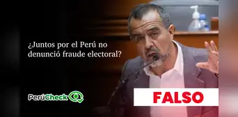 Es falso que Juntos por el Perú no haya denunciado fraude