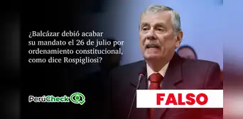 ¿Balcázar debió acabar su mandato el 26 de julio por ordenamiento constitucional, como dice Rospigliosi? ¿Balcázar debió acabar su mandato el 26 de julio por ordenamiento constitucional, como dice Rospigliosi?