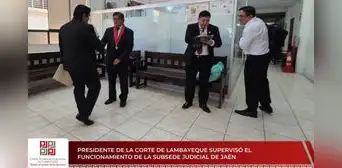 Presidente de la Corte de Lambayeque supervisó funcionamiento de la subsede judicial de Jaén Presidente de la Corte de Lambayeque supervisó funcionamiento de la subsede judicial de Jaén