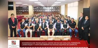 Corte de Lambayeque entrega 66 equipos de cómputo a jueces de paz de cuatro provincias