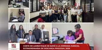 Corte de Lambayeque se sumó a la jornada judicial extraordinaria de descarga procesal 2026