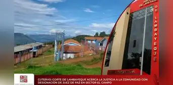 Cutervo: Corte de Lambayeque acerca la justicia a la comunidad con designación de juez de paz en Sector El Campo