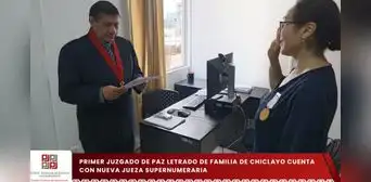 Corte de Lambayeque incorpora nueva jueza supernumeraria al Juzgado de Paz Letrado de Familia de Chiclayo