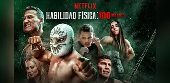 'Habilidad física 100: México' en Netflix: participantes, cuándo se estrena y cómo ver el reality