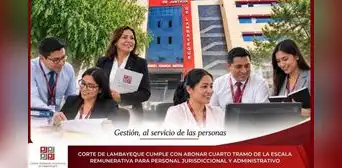Corte de Lambayeque cumple con abonar cuarto tramo de la escala remunerativa para personal jurisdiccional y administrativo Corte de Lambayeque cumple con abonar cuarto tramo de la escala remunerativa para personal jurisdiccional y administrativo