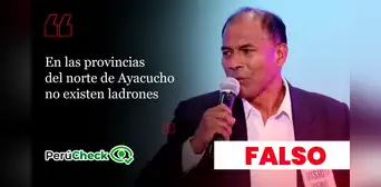 Es falso que en el norte de Ayacucho no haya ladrones, como indicó el candidato al GORE de esa región, Edgar Rojas