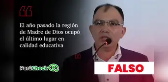 Es falso que Madre de Dios haya ocupado el último lugar en calidad educativa en 2025, como indicó el candidato del Partido del Buen Gobierno al GORE, Manuel Guevara Es falso que Madre de Dios haya ocupado el último lugar en calidad educativa en 2025, como indicó el candidato del Partido del Buen Gobierno al GORE, Manuel Guevara