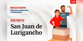 Resultados en San Juan de Lurigancho: Jesús Maldonado es el virtual alcalde del distrito, al boca de urna según Datum