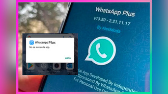 Si te salió el error "no se instaló la aplicación" con WhatsApp Plus, hoy te damos la solución | Foto: Composición Lol