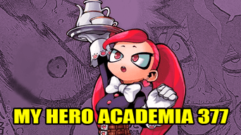 My Hero Academia 377 spoilers