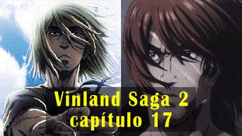 ¿Cuándo se estrena Vinland Saga 2 capítulo 17?. Foto: composición LOL