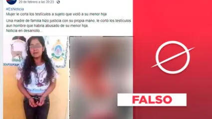 Es falso que fotos virales sean de una mujer que castró al violador de su hija