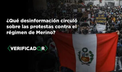  A 2 años del #14N: ¿qué desinformación circuló sobre las protestas contra el régimen de Merino?