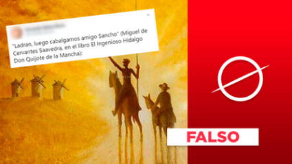 Es falso de que la frase “ladran, Sancho, señal de que avanzamos” pertenezca al Quijote