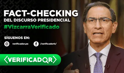 Martín Vizcarra: verificación de las afirmaciones del presidente durante el mensaje a la Nación por 28 de julio
