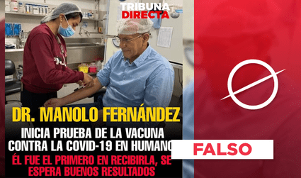 No, la posible vacuna peruana no inició pruebas en humanos, ni fue aplicada en Manolo Fernández