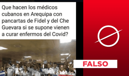 Es falso que médicos cubanos hayan posado con pancartas de Castro y Guevara en Arequipa 