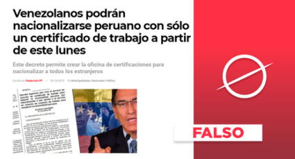 Es falso que extranjeros puedan nacionalizarse peruanos “con solo un certificado de trabajo”