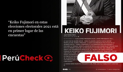 Es falso que Keiko Fujimori, en estas elecciones 2021, se encuentre en primer lugar de las encuestas