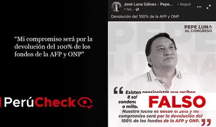 Es falso que se pueda garantizar la devolución del 100% de los aportes a la ONP y AFP, como ofrece Pepe Luna