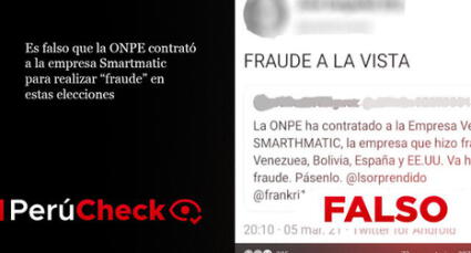 Es falso que la ONPE contrató a la empresa Smartmatic para realizar “fraude” en estas elecciones