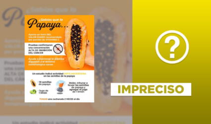 Es impreciso que las semillas de papaya “inhiben” el cáncer