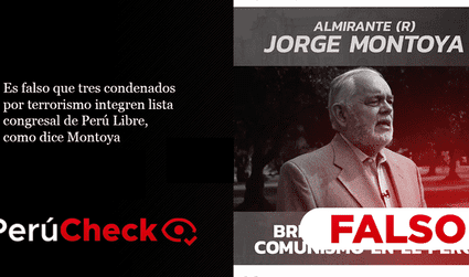 Es falso que tres condenados por terrorismo integren lista congresal de Perú Libre, como dice Montoya