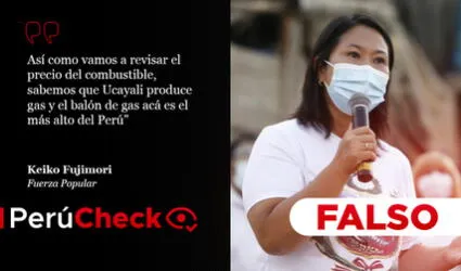 Es falso que el precio del balón de gas en Ucayali “es el más alto del Perú”, como aseguró Keiko Fujimori